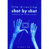 Book: Film Directing Shot by Shot by Steve Katz