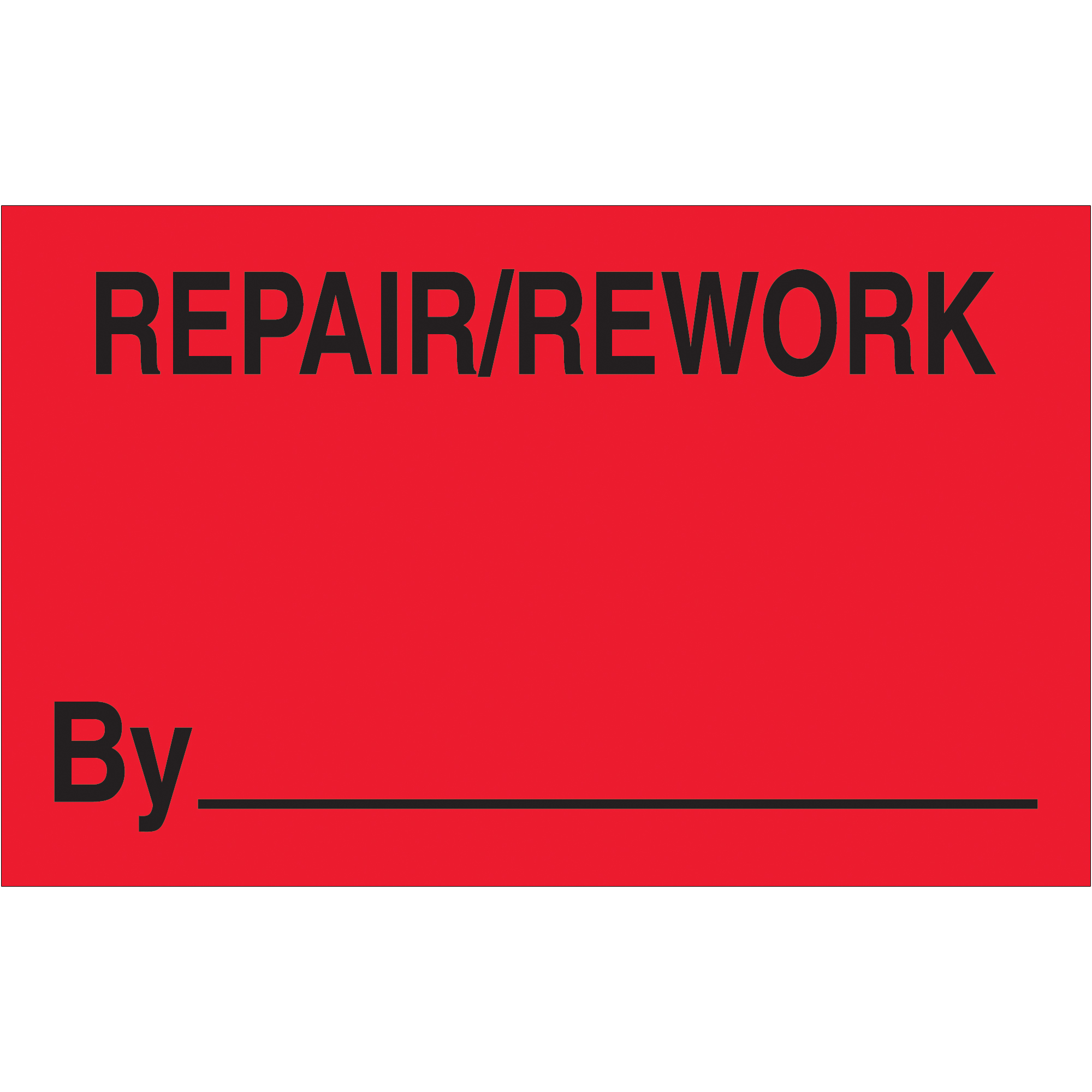Tape Logic® Labels, "Repair/Rework By", 1 1/4" x 2", Fluorescent Red, 500/Roll