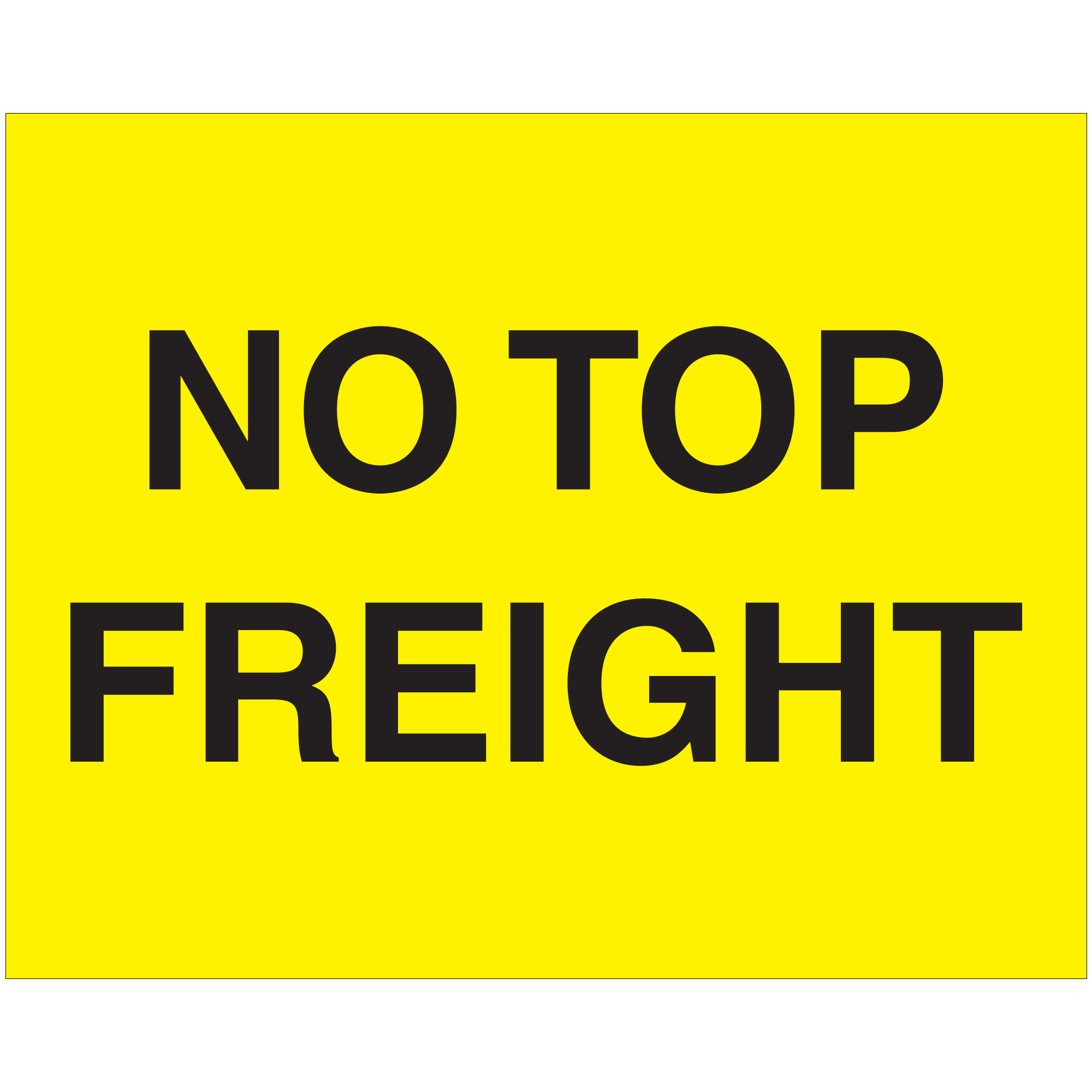 Tape Logic® Labels, "No Top Freight", 8 x 10", Fluorescent Yellow, 250/Roll