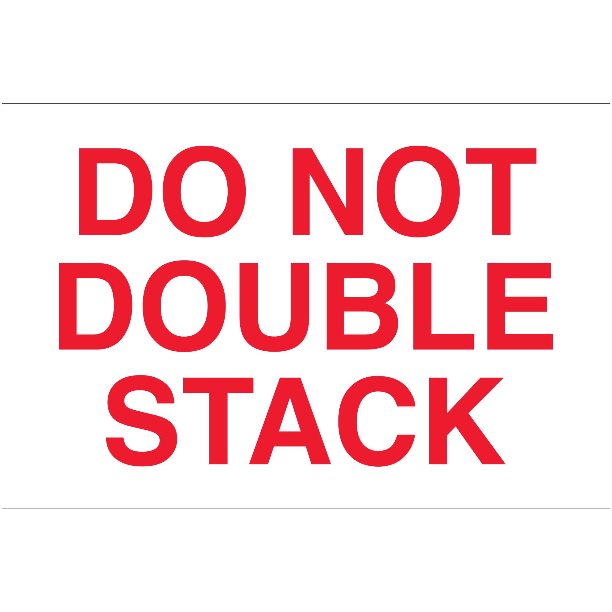Tape Logic® Labels, "Do Not Double Stack", 2 x 3", Red/White, 500/Roll
