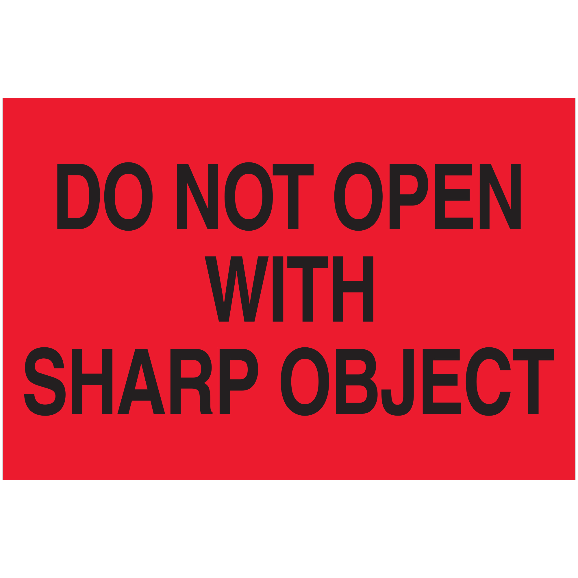 Tape Logic® Labels, "Do Not Open with Sharp Object", 2 x 3", Fluorescent Red, 500/Roll