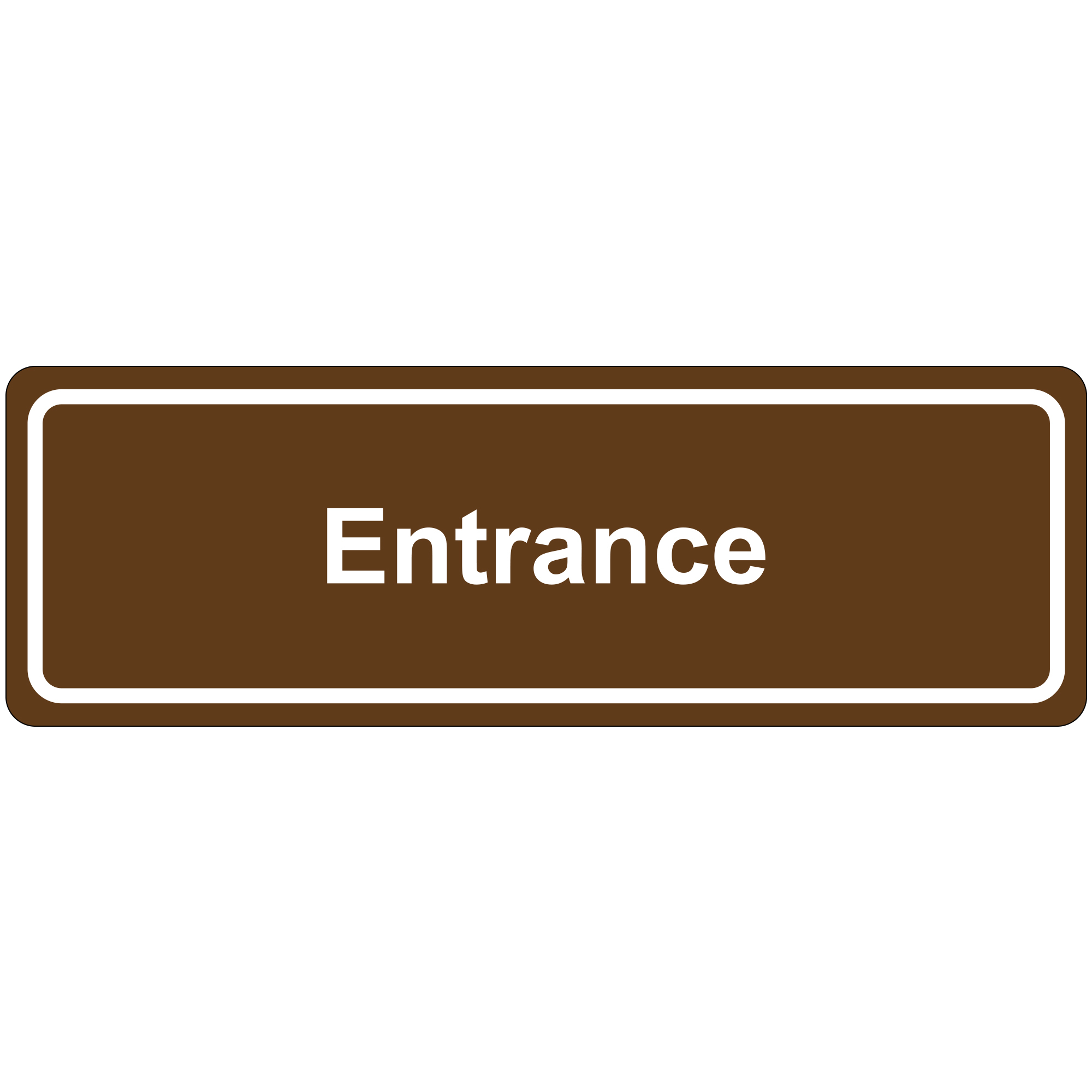 "Entrance" Door Sign, 3" x 9", Brown, 1/Each