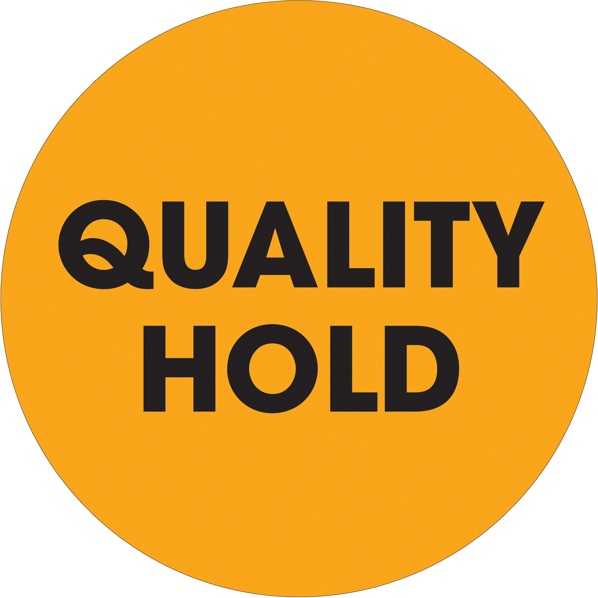 Tape Logic® Labels, "Quality Hold", 2" Circle, Fluorescent Orange, 500/Roll