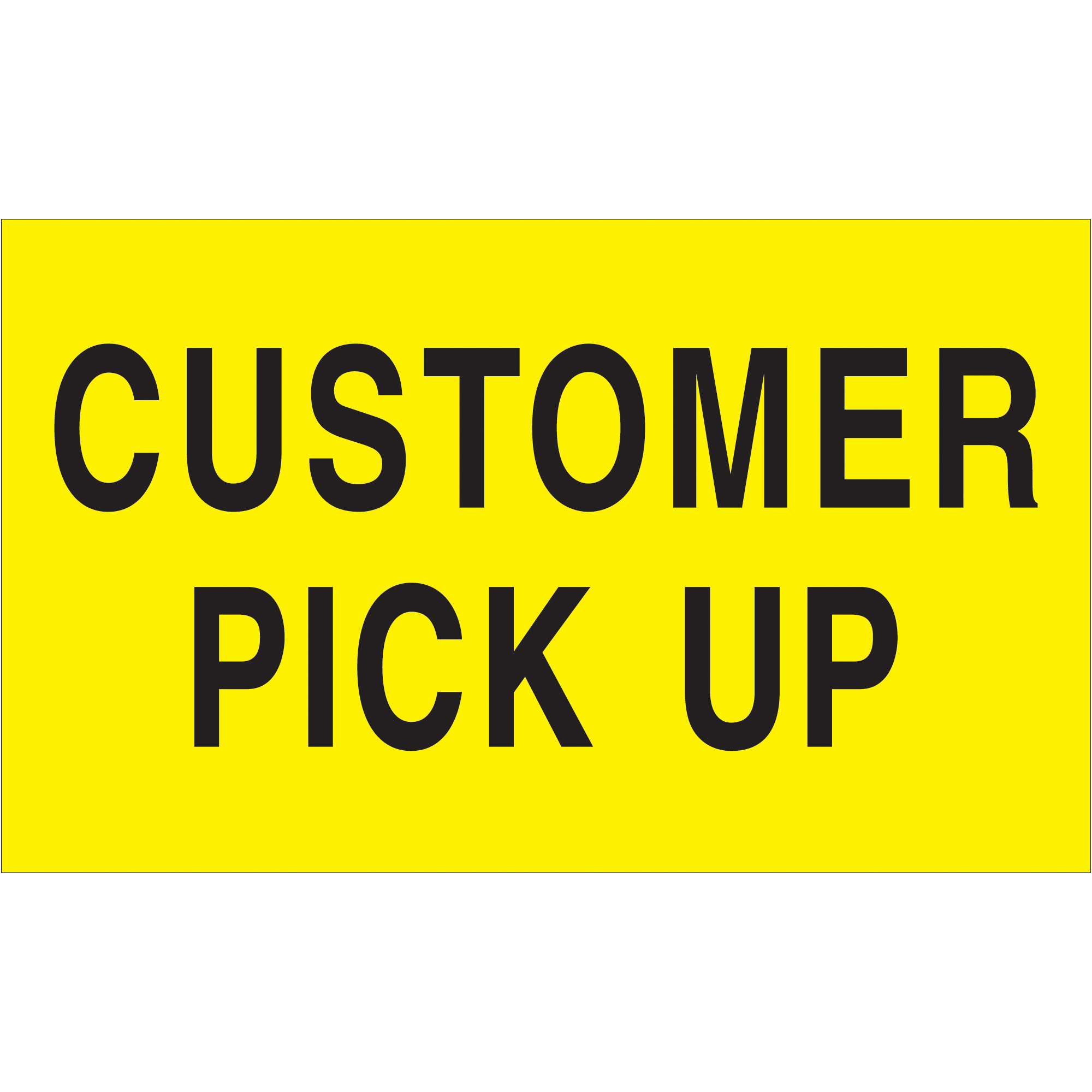 Tape Logic® Labels, "Customer Pick Up", 3" x 5", Fluorescent Yellow, 500/Roll