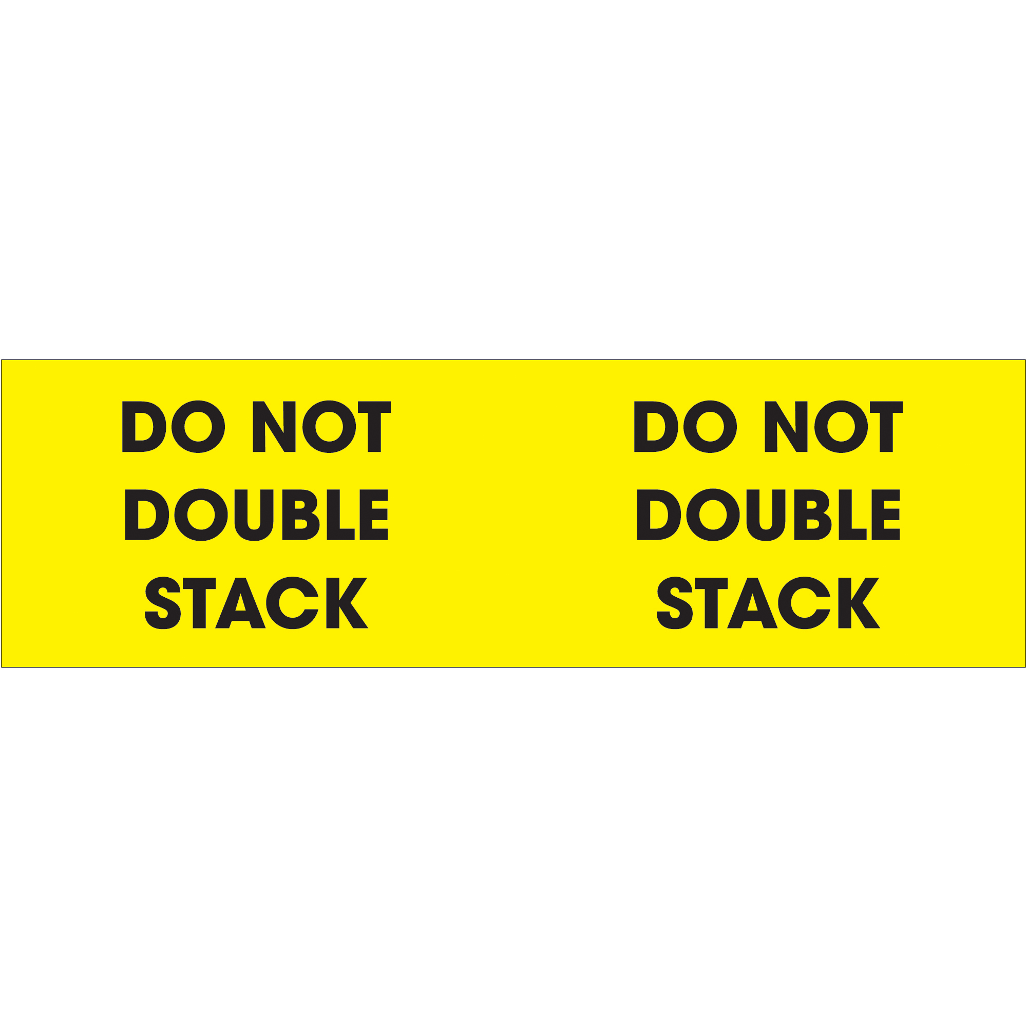 Tape Logic® Labels "Do Not Double Stack", 3" x 10", Fluorescent Yellow, 500/Roll