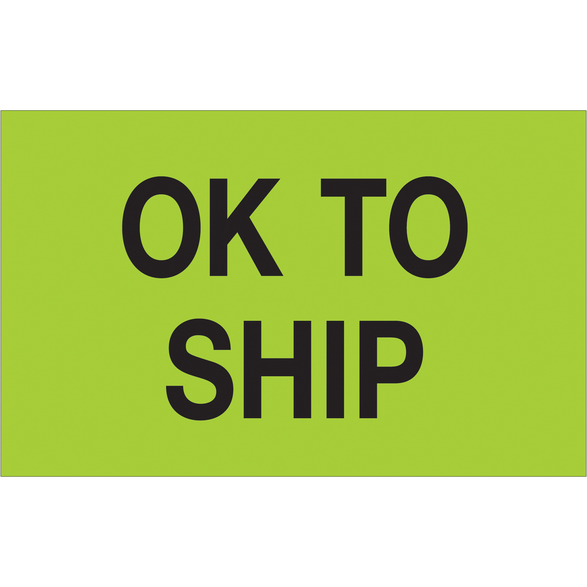 Tape Logic® Labels, "OK To Ship", 1 1/4" x 2", Fluorescent Green, 500/Roll