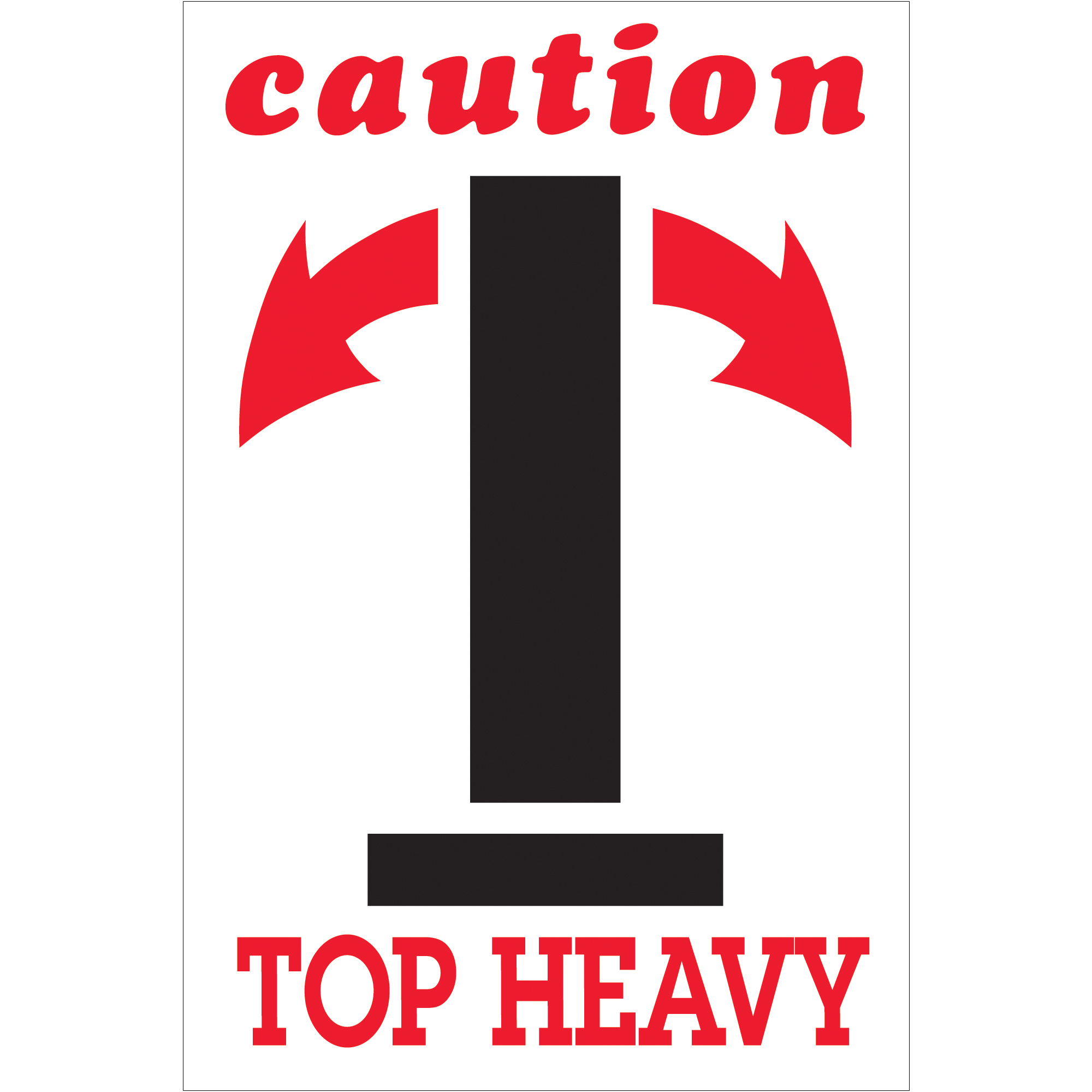 Tape Logic® Labels, "Caution - Top Heavy", Arrow, 4" x 6", Red/White/Black, 500/Roll