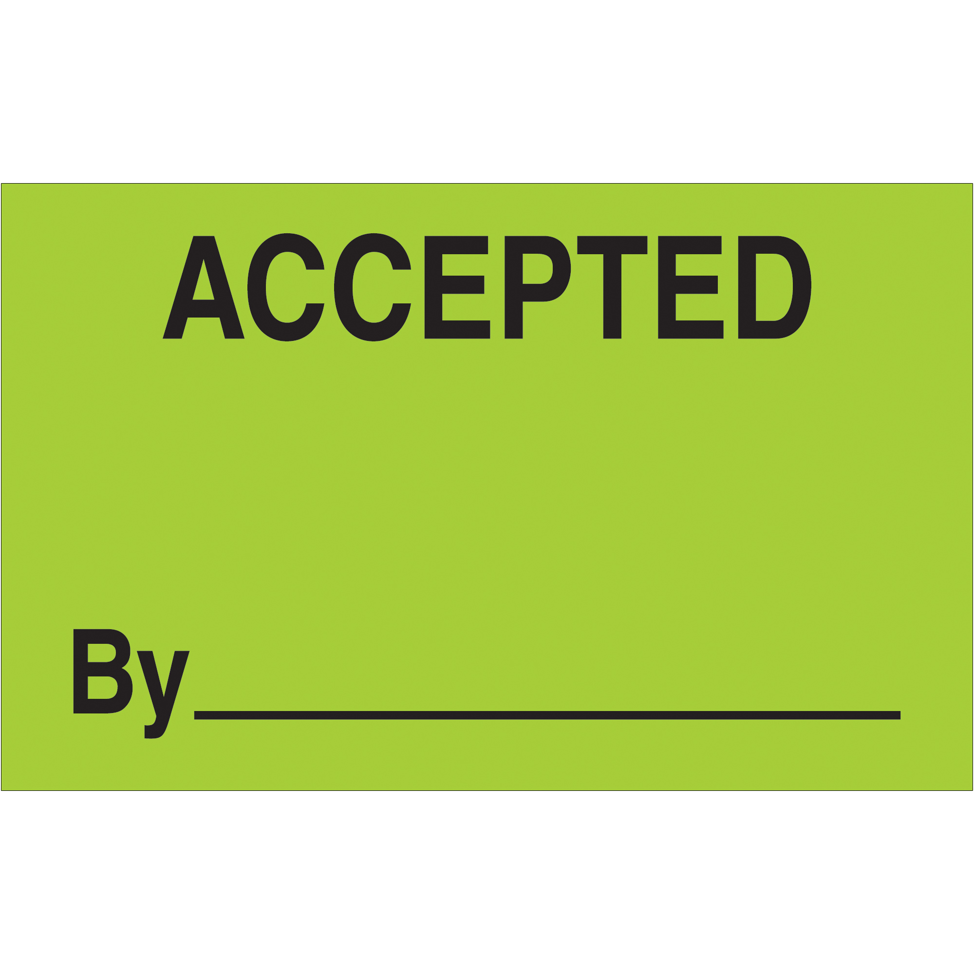 Tape Logic® Labels, "Accepted By", 1 1/4" x 2", Fluorescent Green, 500/Roll