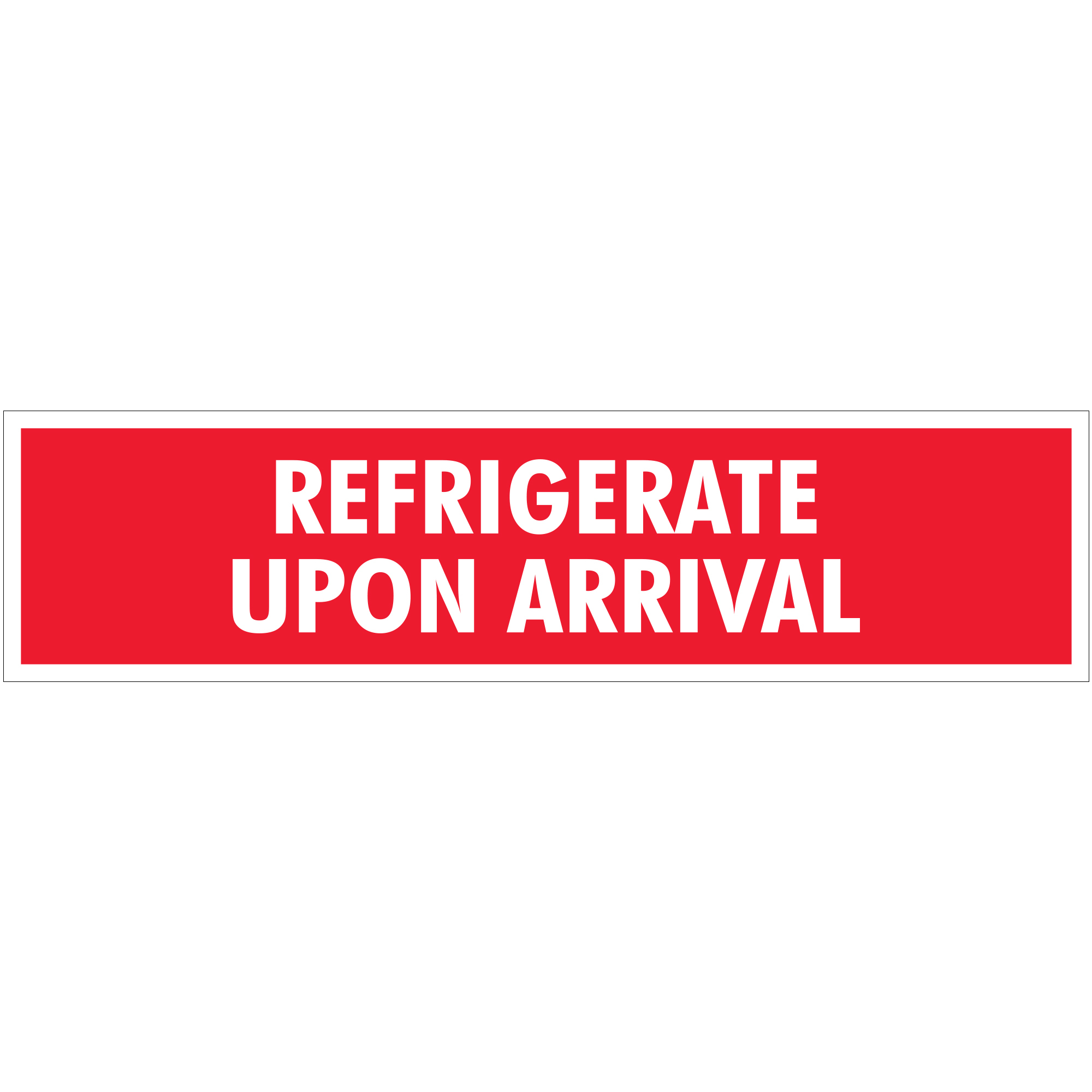 Tape Logic® Labels, "Refrigerate Upon Arrival", 2 x 8", Red/White, 500/Roll