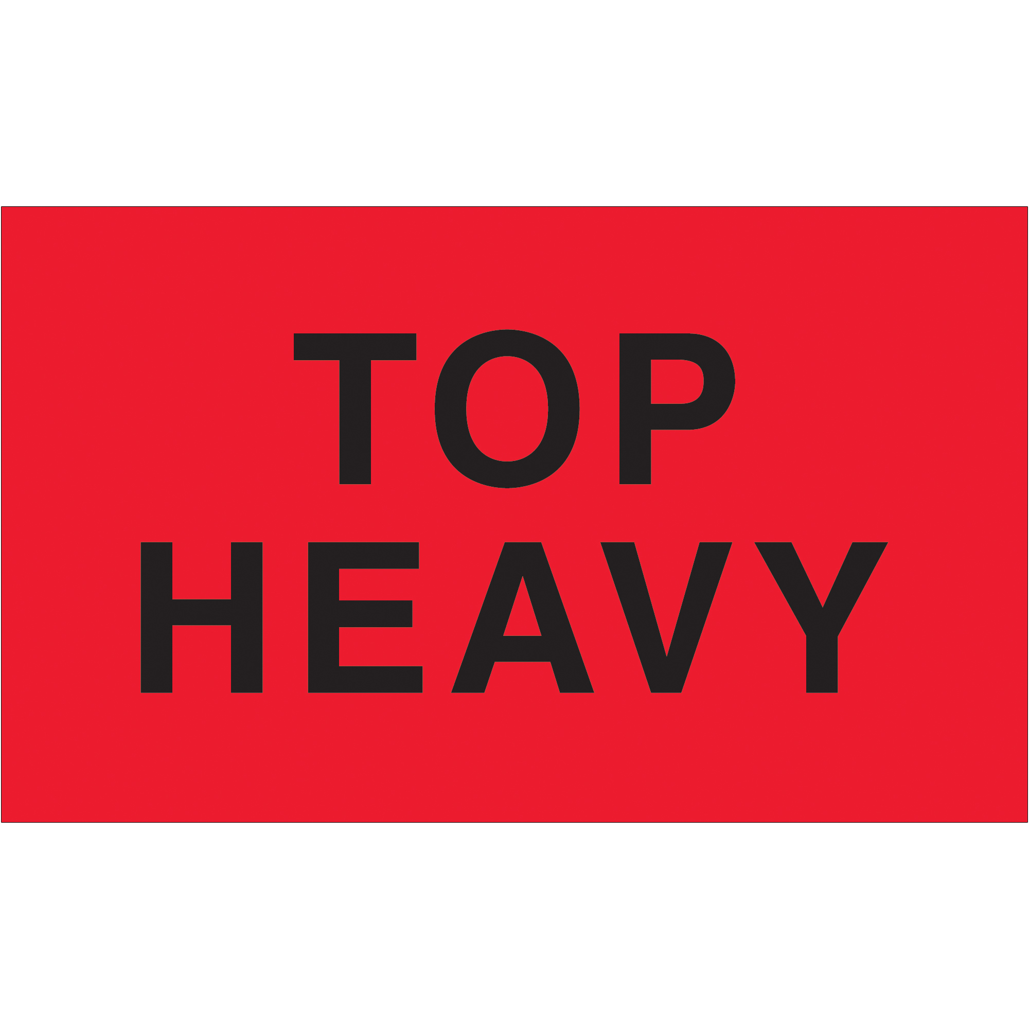 Tape Logic® Labels, "Top Heavy", 3" x 5", Fluorescent Red, 500/Roll