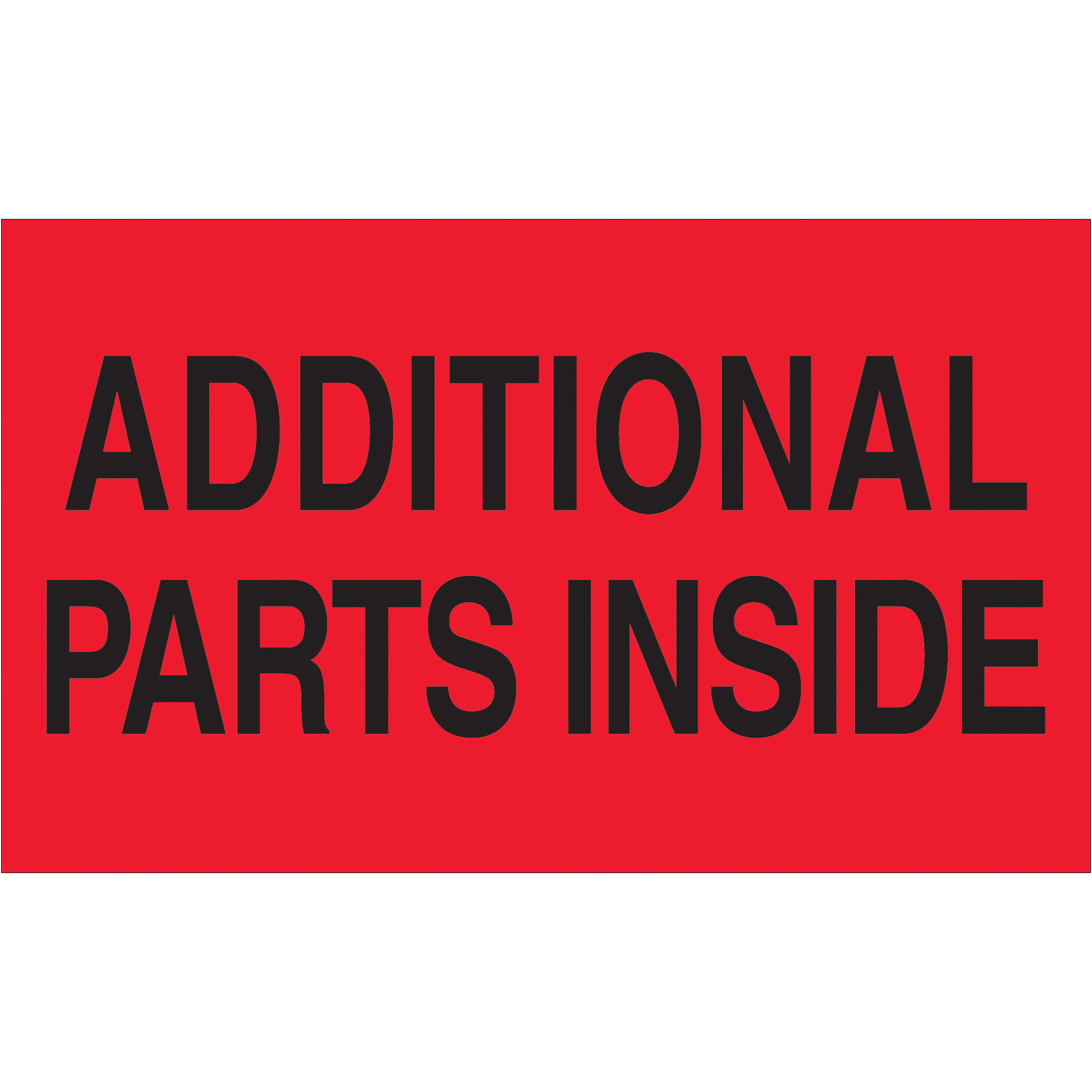 Tape Logic® Labels, "Additional Parts Inside", 3" x 5", Fluorescent Red, 500/Roll