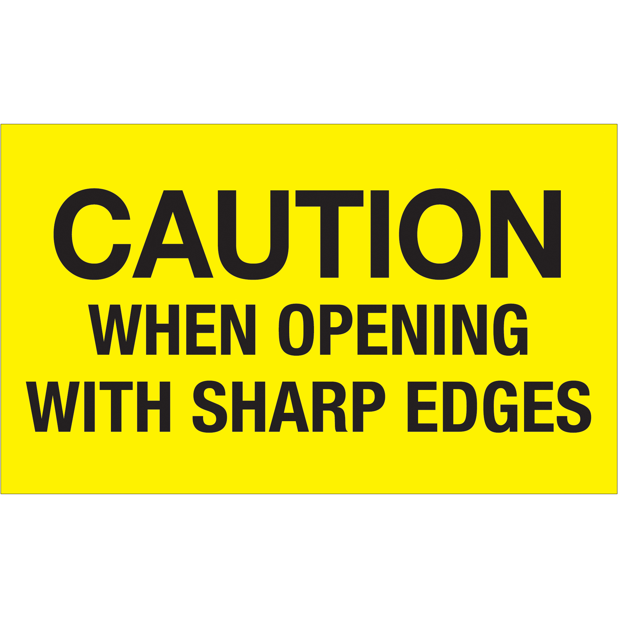 Tape Logic® Labels, "Caution When Opening With Sharp Edges", 3" x 5", Fluorescent Yellow, 500/Roll