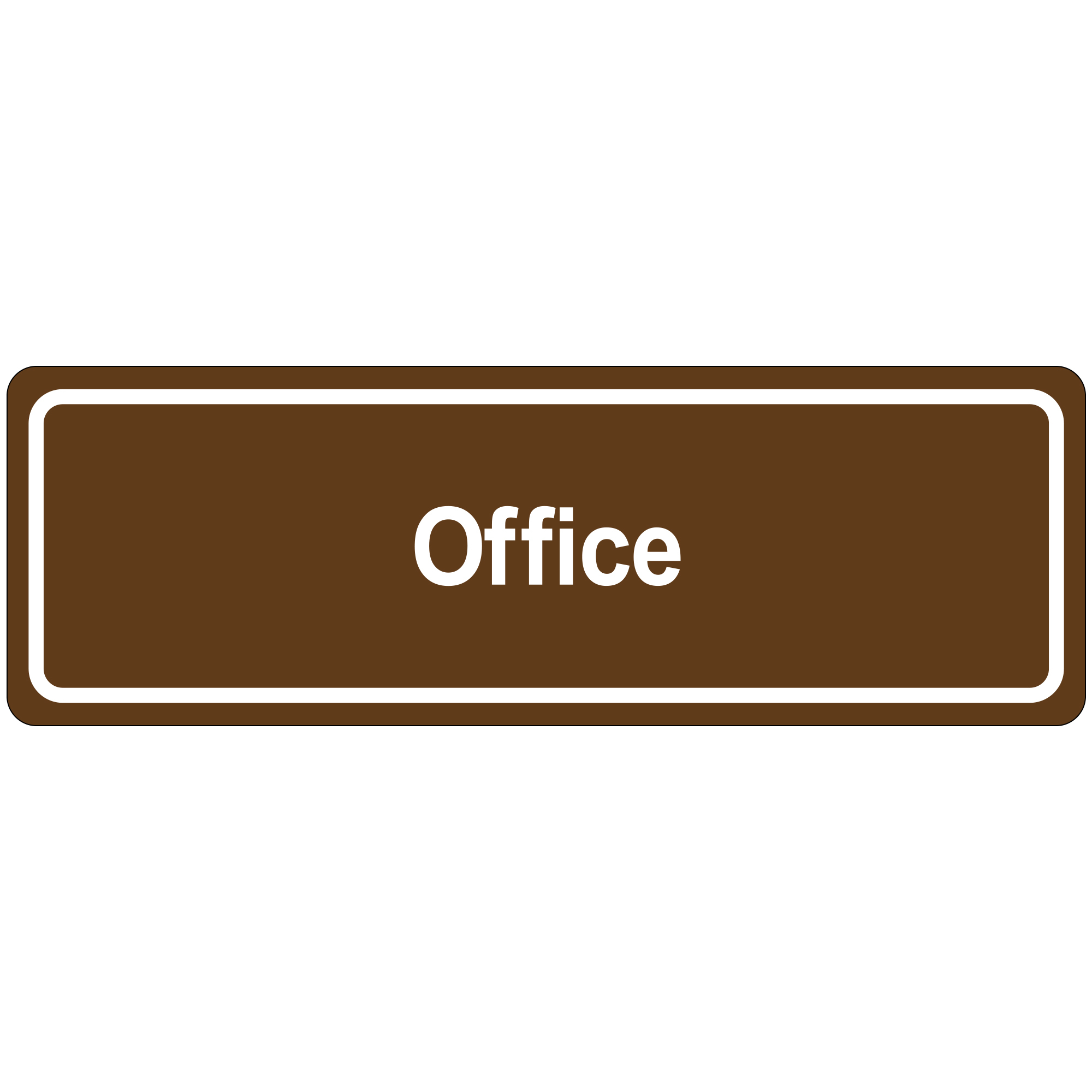"Office" Door Sign, 3" x 9", Brown, 1/Each