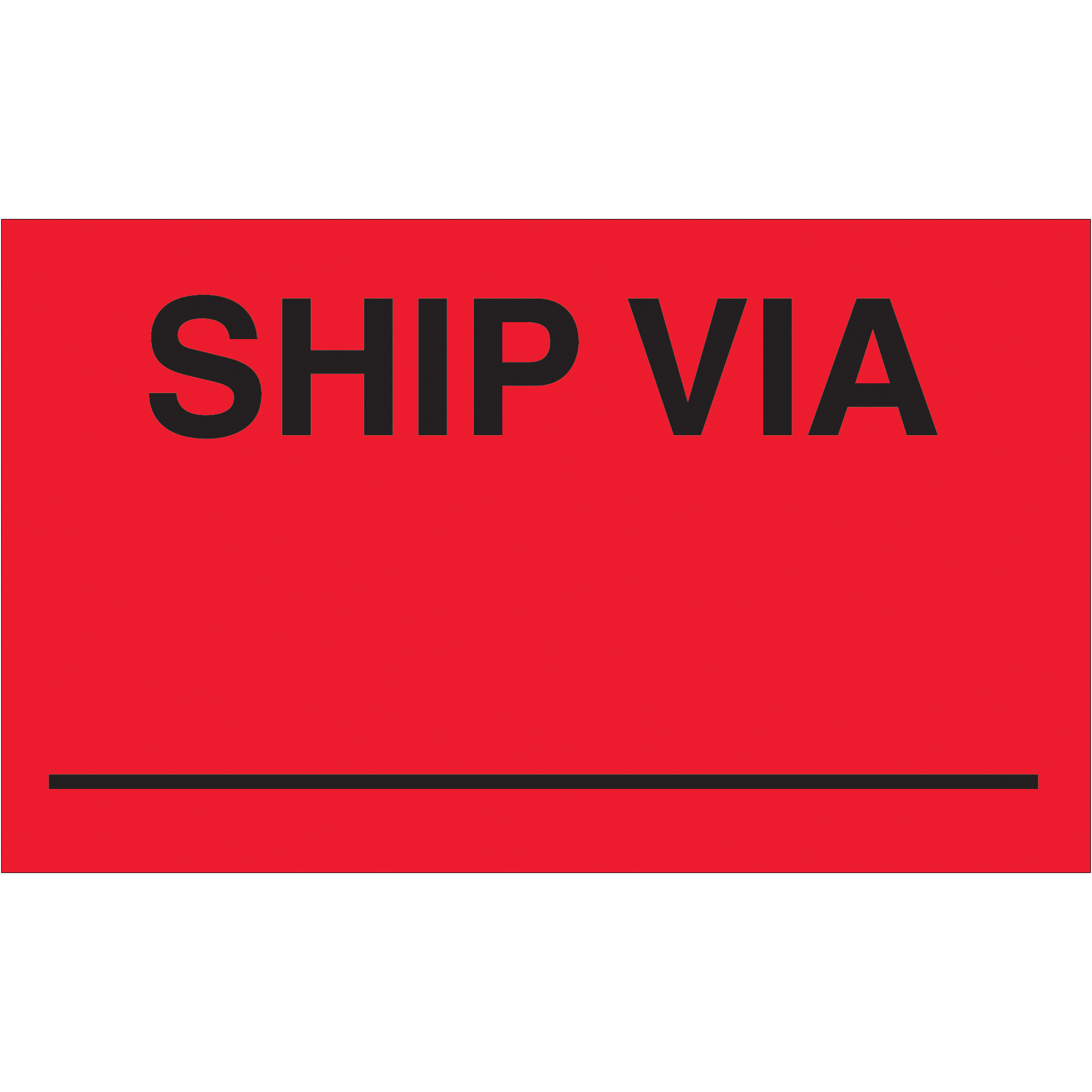 Tape Logic® Labels, "Ship Via", 3" x 5", Fluorescent Red, 500/Roll