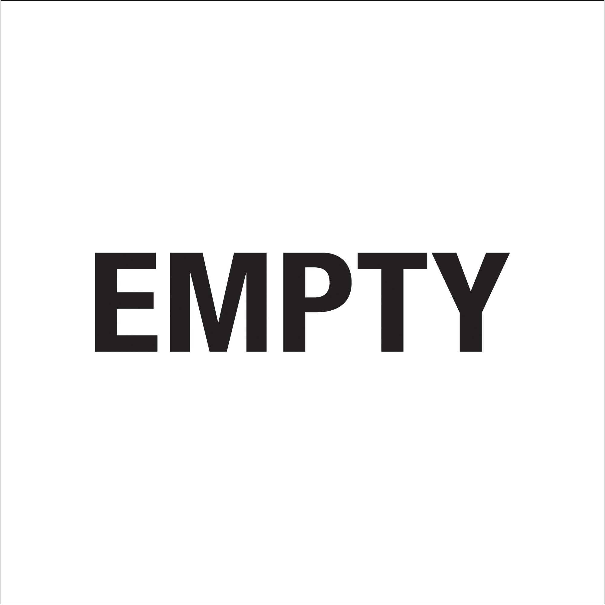 Tape Logic® Labels, "Empty", 6" x 6", Black/White, 500/Roll