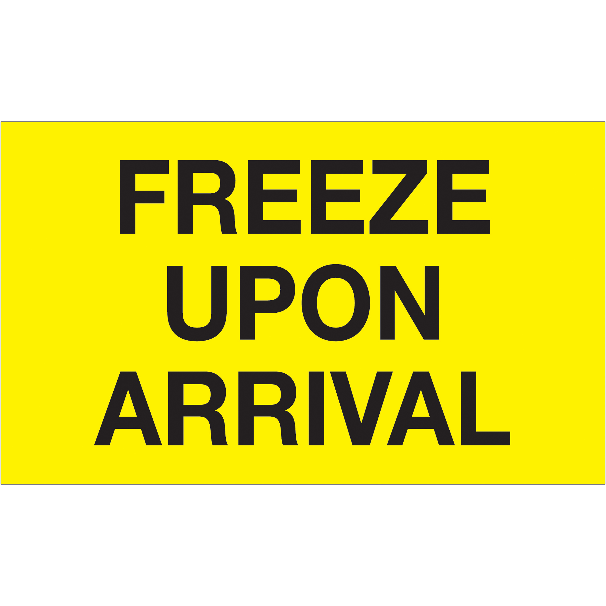 Tape Logic® Climate Labels, "Freeze Upon Arrival", 3" x 5", Fluorescent Yellow, 500/Roll