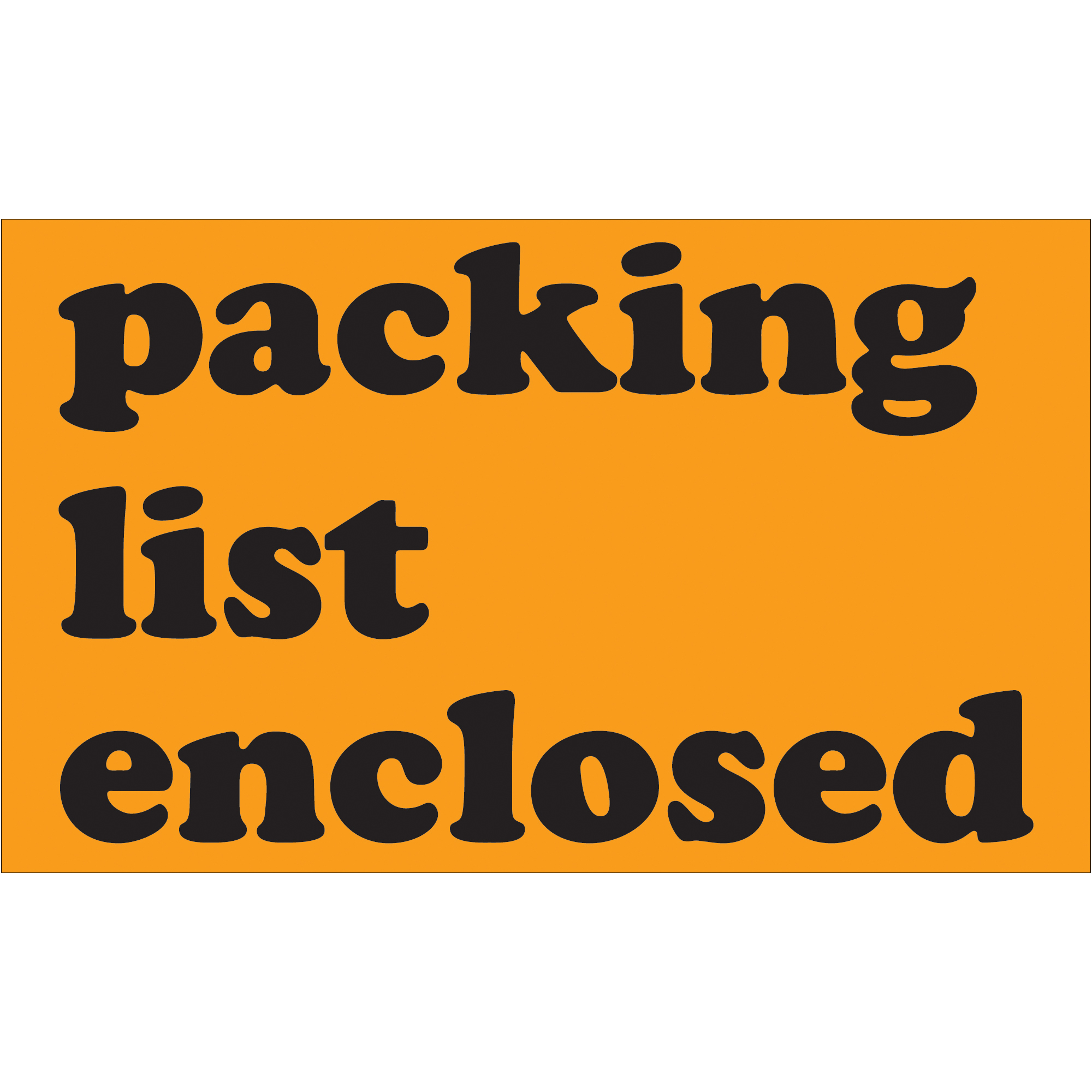 Tape Logic® Labels, "Packing List Enclosed", 3" x 5", Fluorescent Orange, 500/Roll