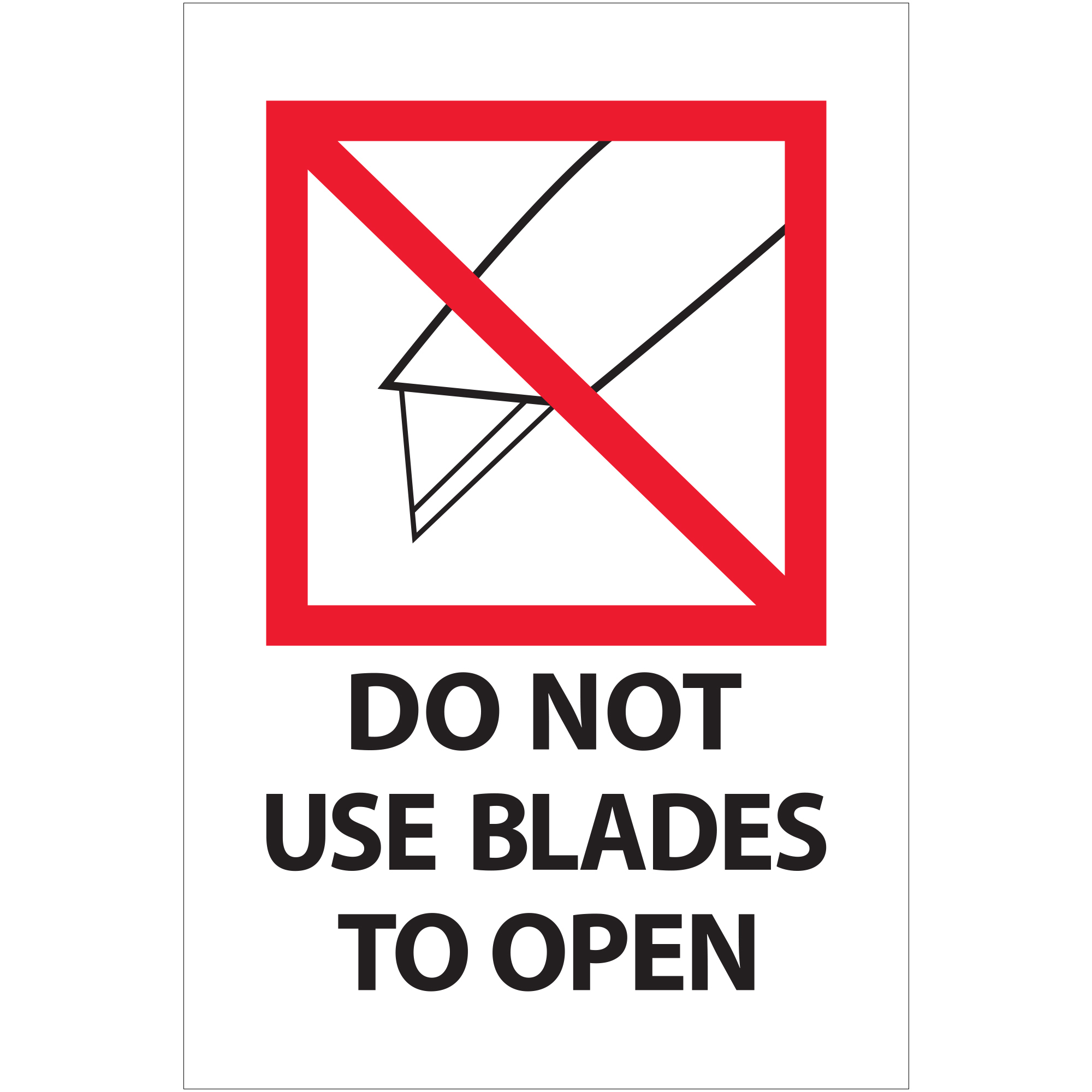 Tape Logic® Labels, "Do Not Use Blades to Open", 4 x 6", Red/White/Black, 500/Roll