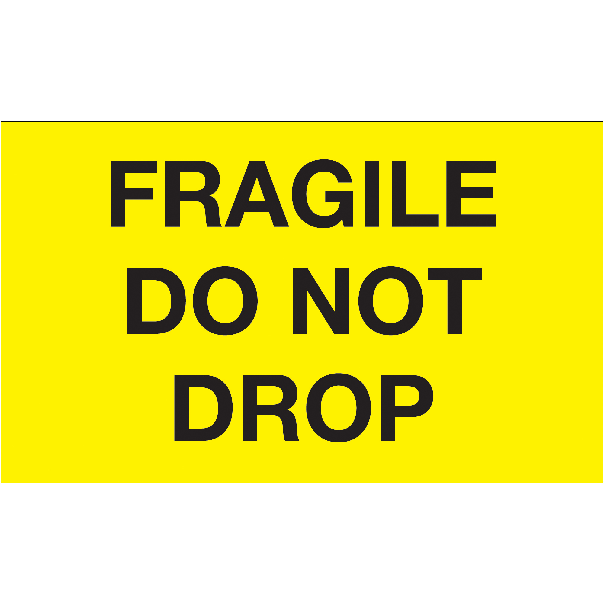 Tape Logic® Labels, "Fragile - Do Not Drop", 3" x 5", Fluorescent Yellow, 500/Roll
