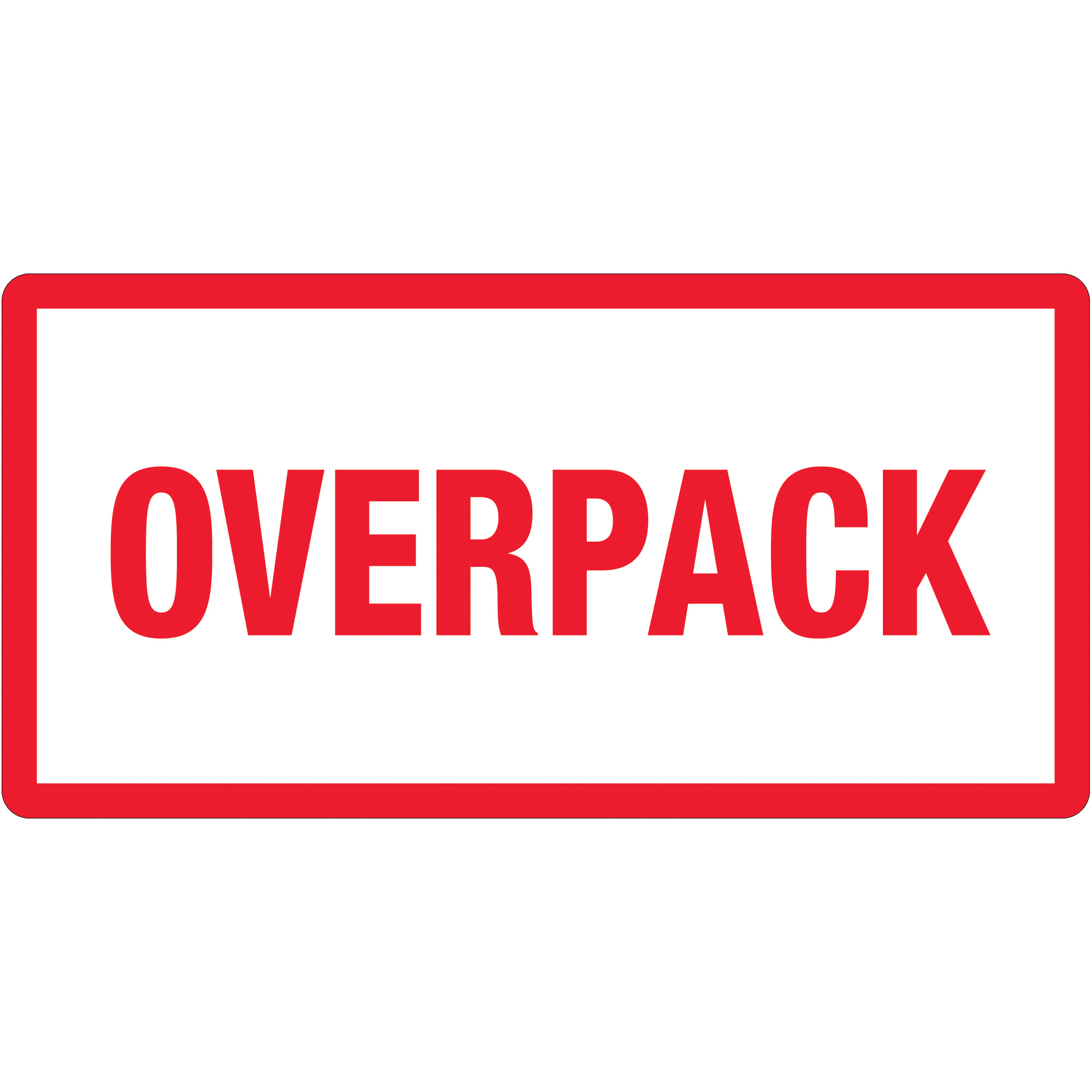 Tape Logic® Labels, "Overpack", 3" x 6", Red/White, 500/Roll
