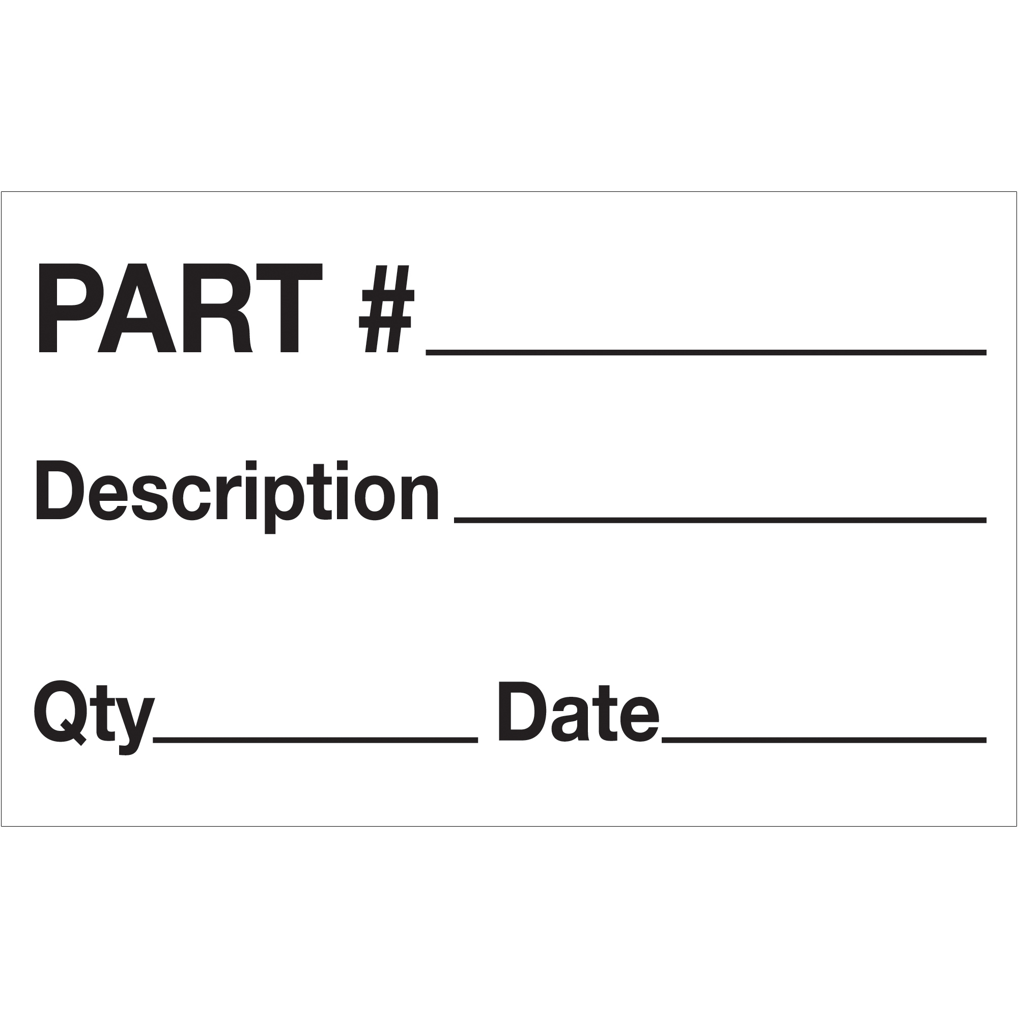 Tape Logic® Labels, "Part# - Description - Qty - Date", 1 1/4" x 2", Black/White, 500/Roll