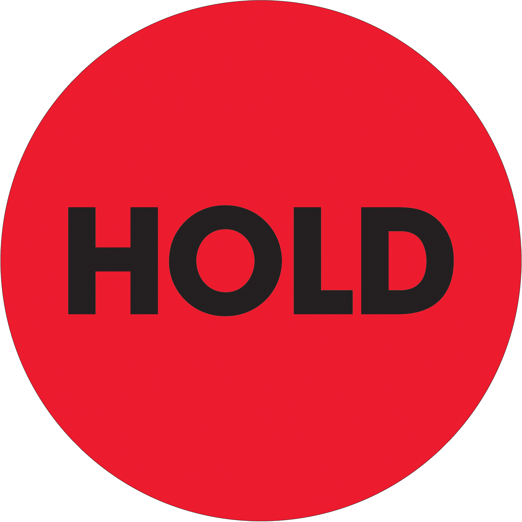 Tape Logic® Labels, "Hold", 2" Circle, Fluorescent Red, 500/Roll