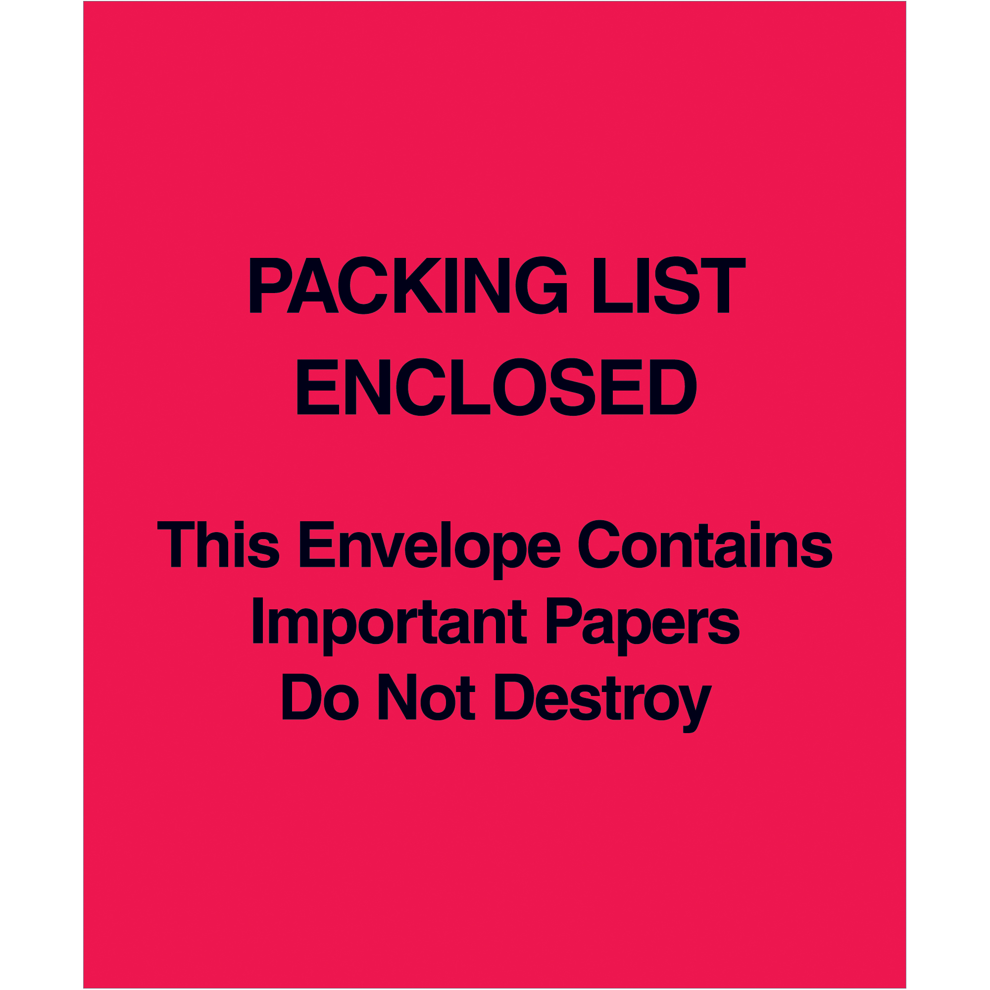 Tape Logic® "Packing List Enclosed This Envelope Contains…" (Paper Face), 5" x 6", Red, 1000/Case