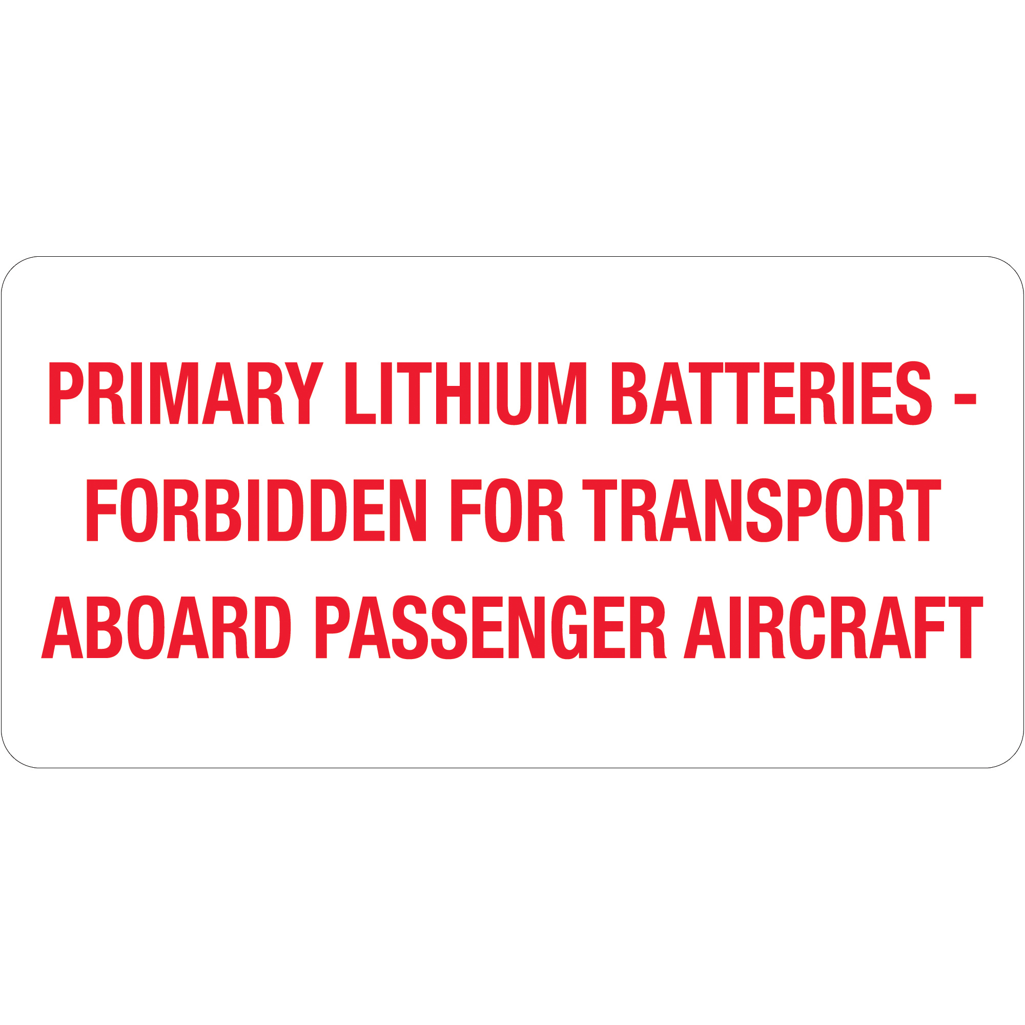 Tape Logic® Labels, "Primary Lithium Batteries", 2" x 4", Red/White, 500/Roll
