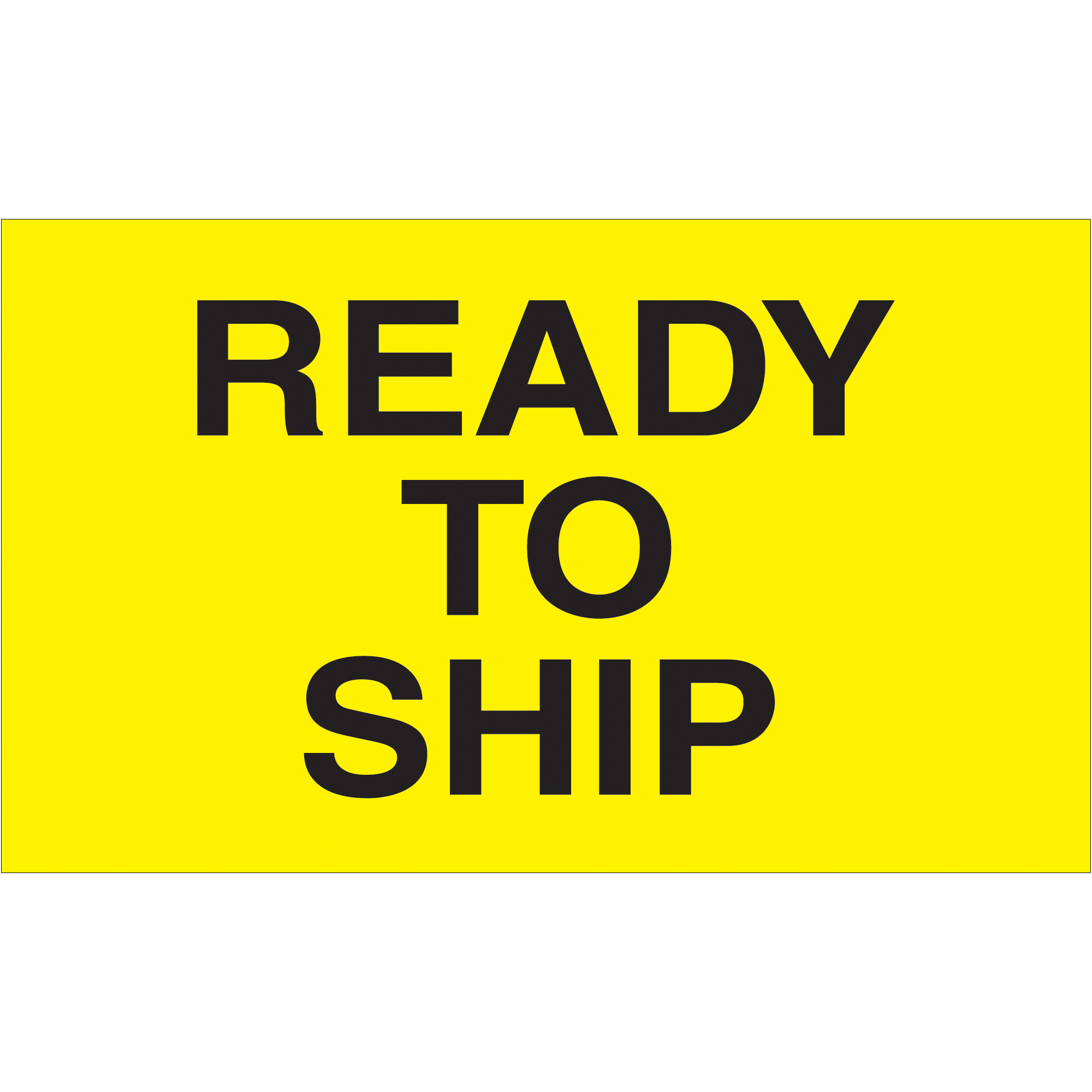 Tape Logic® Labels, "Ready to Ship", 3" x 5", Fluorescent Yellow, 500/Roll