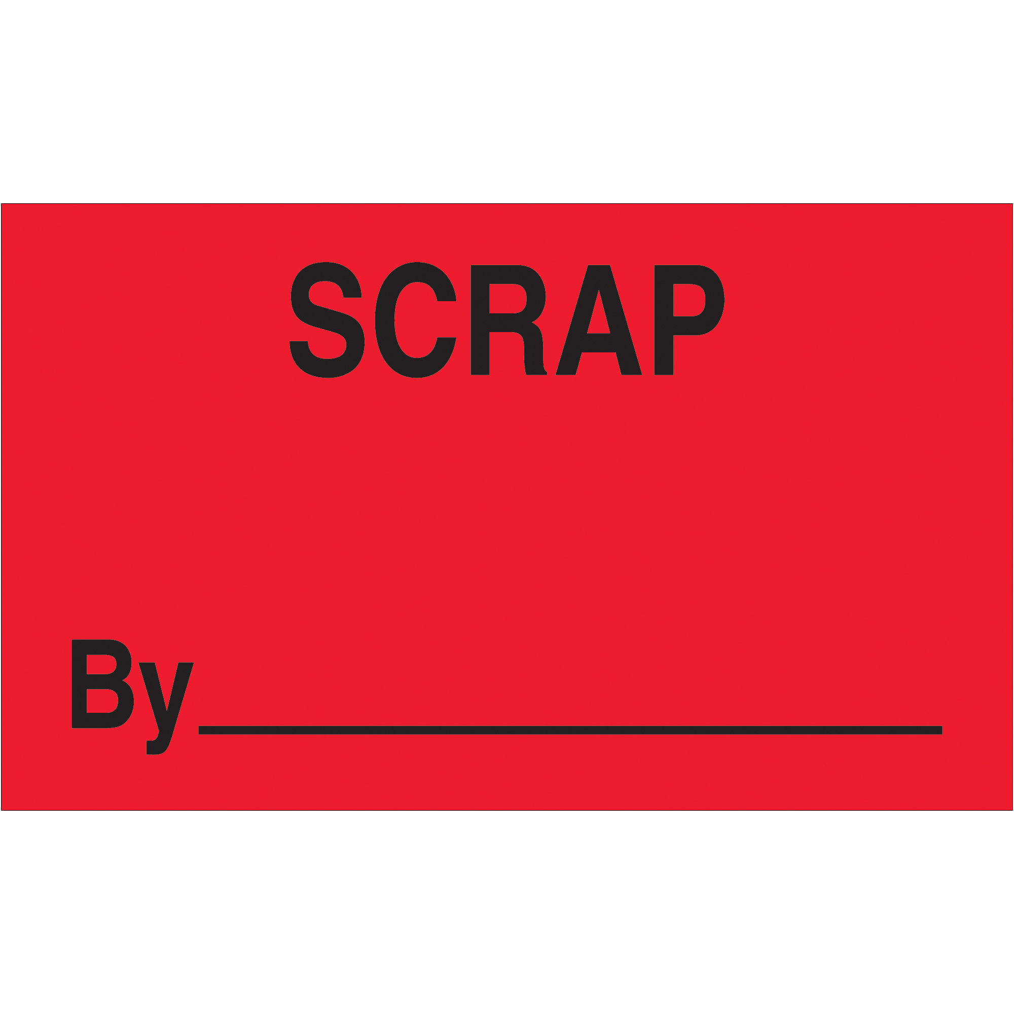 Tape Logic® Labels, "Scrap By", 3" x 5", Fluorescent Red, 500/Roll