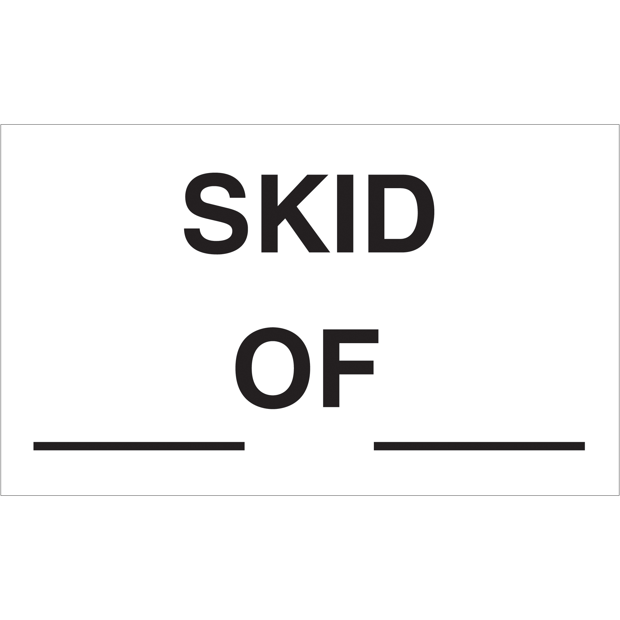 Tape Logic® Labels, "Skid___ of ___", 3" x 5", Black/White, 500/Roll