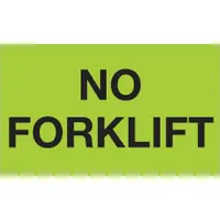 Tape Logic® Labels, "No Forklift", 3" x 5", Fluorescent Green, 500/Roll