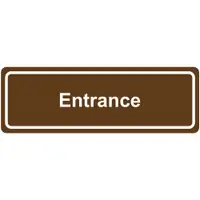 "Entrance" Door Sign, 3" x 9", Brown, 1/Each