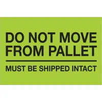 Tape Logic® Labels, "Do Not Move From Pallet", 4" x 6", Fluorescent Green, 500/Roll