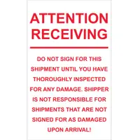 6 x 10" - "Attention Receiving - Do Not Sign For This Shipment" Labels 1 ROLL