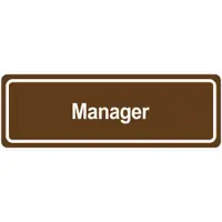 "Manager" Door Sign, 3" x 9", Brown, 1/Each