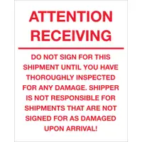 Tape Logic® Labels, "Attention Receiving - Do Not Sign For This Shipment", 8" x 10", Red/White, 250/Roll