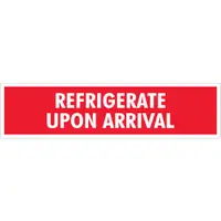 Tape Logic® Labels, "Refrigerate Upon Arrival", 2 x 8", Red/White, 500/Roll