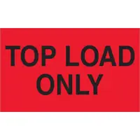 Tape Logic® Labels, "Top Load Only", 3" x 5", Fluorescent Red, 500/Roll