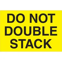 Tape Logic® Labels, "Do Not Double Stack", 2" x 3", Fluorescent Yellow, 500/Roll