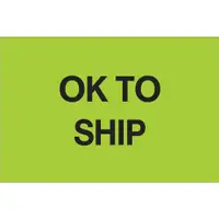 Tape Logic® Labels, "OK To Ship", 2" x 3", Fluorescent Green, 500/Roll
