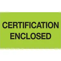 Tape Logic® Labels, "Certification Enclosed", 3" x 5", Fluorescent Green, 500/Roll
