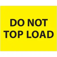Tape Logic® Labels, "Do Not Top Load", 8 x 10", Fluorescent Yellow, 250/Roll