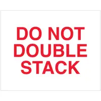 Tape Logic® Labels, "Do Not Double Stack", 8 x 10", Red/White, 250/Roll
