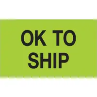 Tape Logic® Labels, "OK To Ship", 3" x 5", Fluorescent Green, 500/Roll