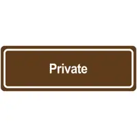 "Private" Door Sign, 3" x 9", Brown, 1/Each
