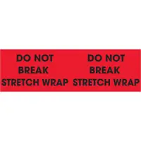Tape Logic® Labels, "Do Not Break Stretch Wrap, 3" x 10", Fluorescent Red, 500/Roll